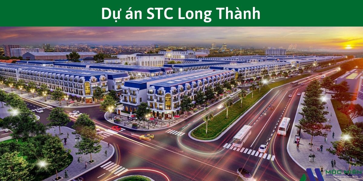 Dự án STC Long Thành đồng nai